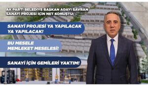 ak-parti-belediye-baskan-adayi-savrandan-sanayicilere-bana-guvenin-mesaji-FzeUcF1q.jpg