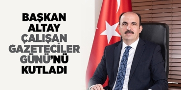 baskan-altay-calisan-gazeteciler-gununu-kutladi.jpg