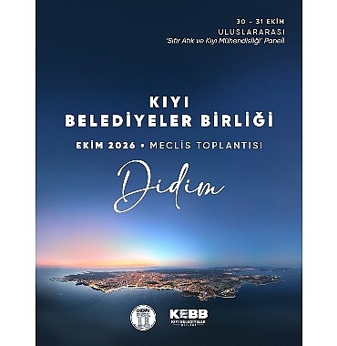 Didim Belediyesi, Kıyı Belediyeler Birliği Toplantısına Ev Sahipliği Yapacak