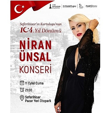 Seferihisar kurtuluşunun 104. yılını Niran Ünsal konseriyle kutlayacak